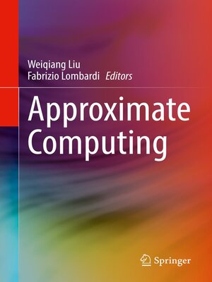 cover image of Approximate Computing